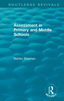 Book cover for Assessment in Primary and Middle Schools