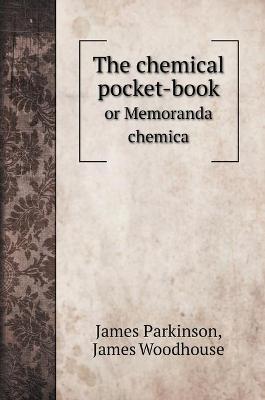 Book cover for The chemical pocket-book