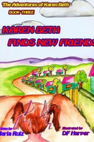 Cover of Karen Beth finds New Friends