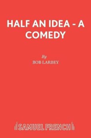 Cover of Half an Idea