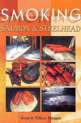 Cover of Smoking Salmon & Steelhead