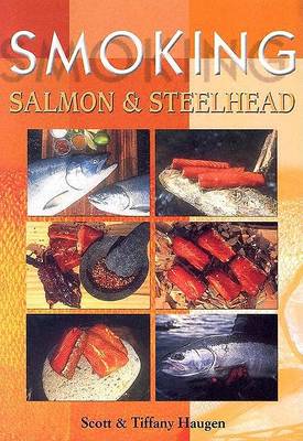Book cover for Smoking Salmon & Steelhead