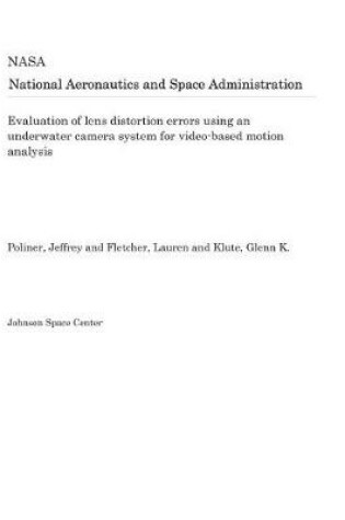 Cover of Evaluation of Lens Distortion Errors Using an Underwater Camera System for Video-Based Motion Analysis