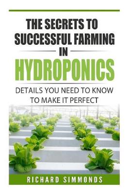 Book cover for The Secrets to Successful Farming in Hydroponics