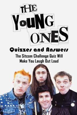 Book cover for The Young Ones Quizzes and Answers