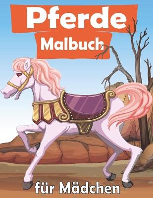 Book cover for Pferde Malbuch f�r M�dchen
