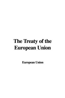 Book cover for The Treaty of the European Union