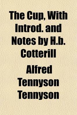 Book cover for The Cup, with Introd. and Notes by H.B. Cotterill