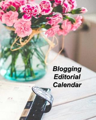 Book cover for Blogging Editorial Calendar