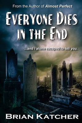 Book cover for Everyone Dies in the End