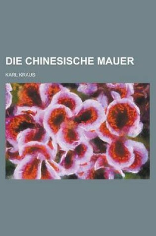 Cover of Die Chinesische Mauer