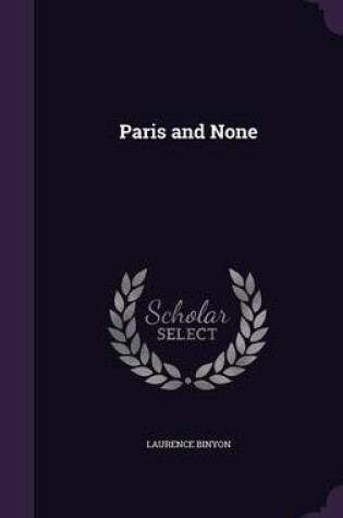 Cover of Paris and None