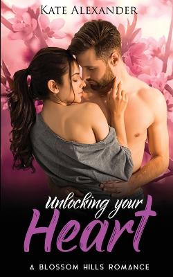 Book cover for Unlocking Your Heart