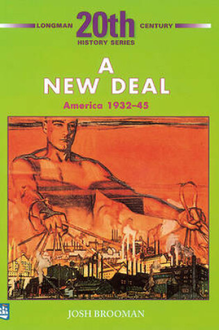 Cover of The New Deal: America 1932-45 2nd Booklet of Second Set