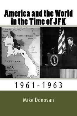 Book cover for America and the World in the Time of JFK