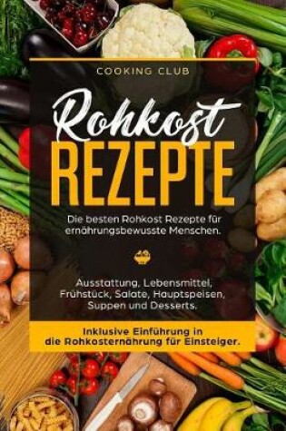 Cover of Rohkost Rezepte