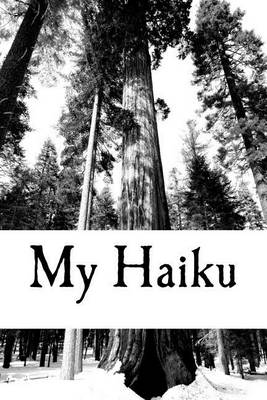 Book cover for My Haiku