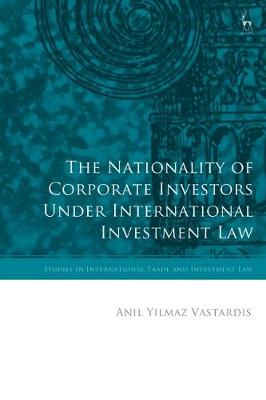 Book cover for The Nationality of Corporate Investors under International Investment Law
