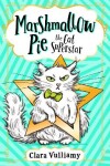 Book cover for Marshmallow Pie The Cat Superstar
