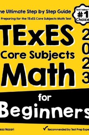 Cover of TExES Core Subjects EC-6 Math for Beginners