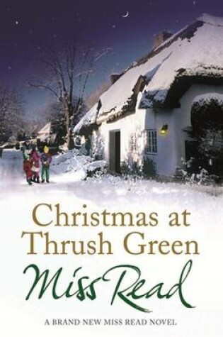 Cover of Christmas at Thrush Green