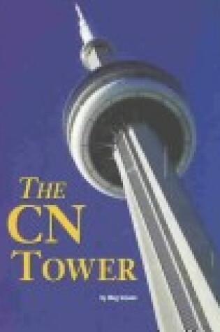 Cover of The CN Tower