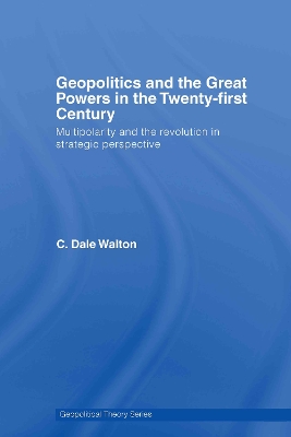 Book cover for Geopolitics and the Great Powers in the 21st Century