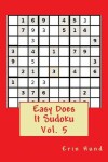 Book cover for Easy Does It Sudoku Vol. 5