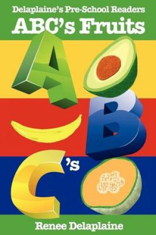 Cover of Abc's Fruits - Delaplaine's Pre-School Readers