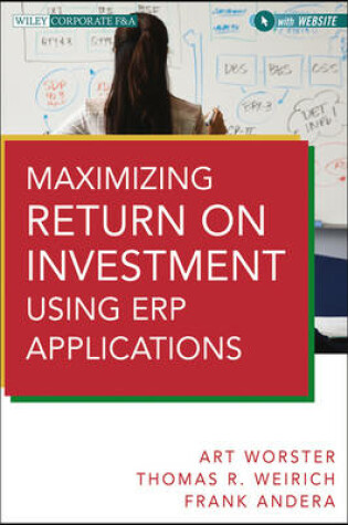 Cover of Maximizing Return on Investment Using ERP Applications