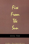 Book cover for Fire from the Sun