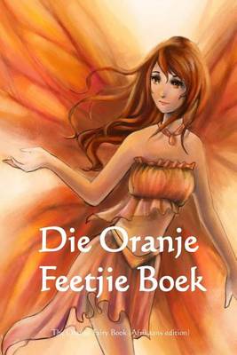 Book cover for Die Oranje Feetjie Boek