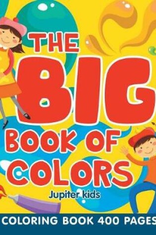 Cover of The Big Book of Colors