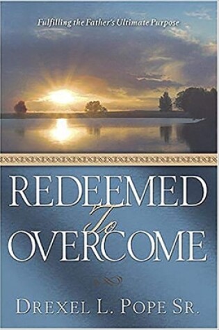 Cover of Redeemed To Overcome