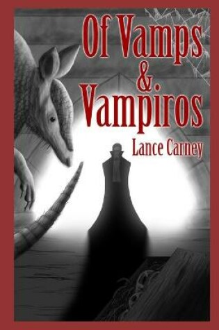 Cover of Of Vamps and Vampiros