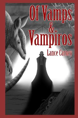 Book cover for Of Vamps and Vampiros