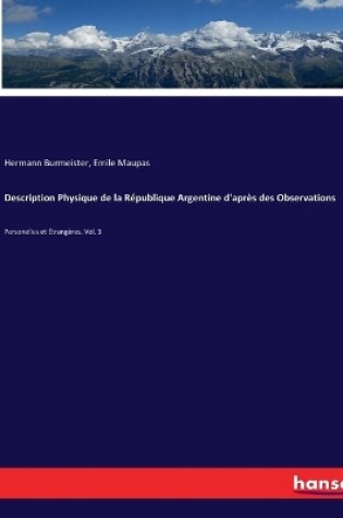 Cover of Description Physique de la République Argentine d'après des Observations