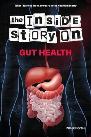 Cover of The Inside Story on Gut Health