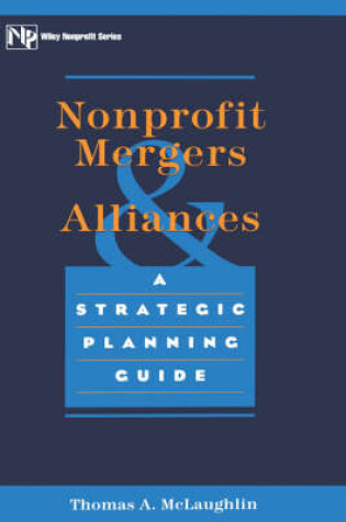 Cover of Nonprofit Mergers and Alliances