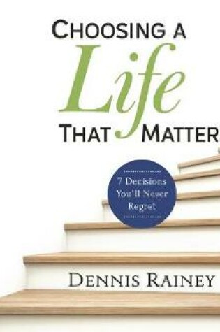 Cover of Choosing a Life That Matters (Library Edition)