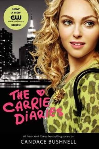 Cover of The Carrie Diaries TV Tie-In Edition