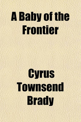 Book cover for A Baby of the Frontier