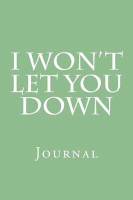 Book cover for I Won't Let You Down