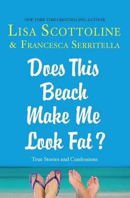 Book cover for Does This Beach Make Me Look Fat?