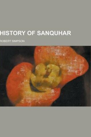 Cover of History of Sanquhar