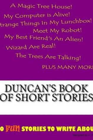 Cover of Duncan's Book Of Short Stories