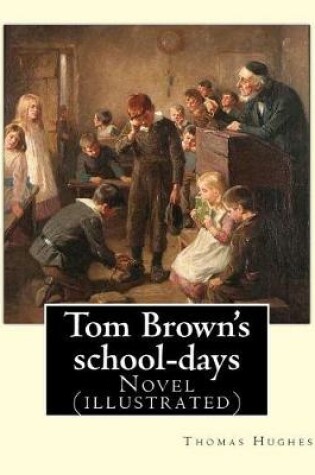 Cover of Tom Brown's school-days. By