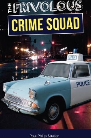 Cover of The Frivolous Crime Squad