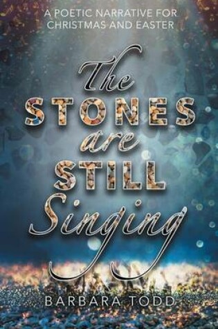 Cover of The Stones Are Still Singing