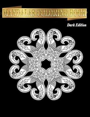 Book cover for Mandala Coloring Book Dark Edition